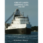 Great Lakes Shipping Log 1980-1989: A Chronicle of Shipping on the Great Lakes and St. Lawrence Seaway During the 1980s. - Paperback