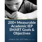 200+ Measurable Academic IEP SMART Goals & Objectives - Paperback