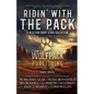 Ridin' with the Pack: A Western Short Story Collection - Paperback