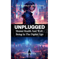 Unplugged - Paperback
