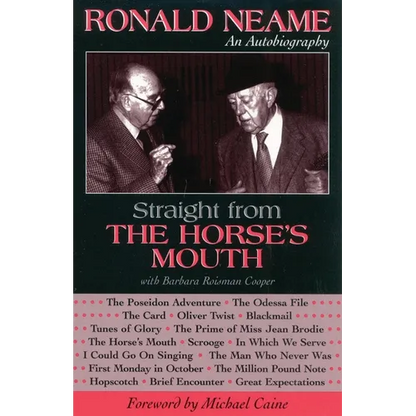 Straight from the Horse's Mouth: Ronald Neame, an Autobiography - Paperback