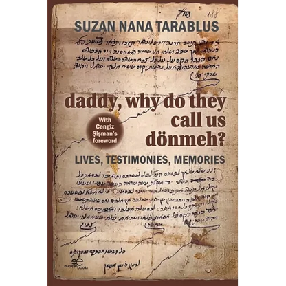 Daddy, why do they call us dönmeh? - Paperback