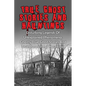 True Ghost Stories And Hauntings: Disturbing Legends Of Unexplained Phenomena, Ghastly True Ghost Stories And True Paranormal Hauntings - Paperback
