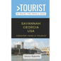 Greater Than a Tourist- Savannah Georgia USA: 50 Travel Tips from a Local - Paperback