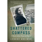 Shattered Compass: A Memoir of Loss, Escape, and Renewal - Paperback