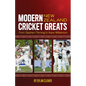 Modern New Zealand Cricket Greats: From Stephen Fleming to Kane Williamson - Paperback