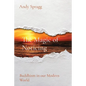 The Magic of Noticing: Buddhism in our Modern World - Paperback