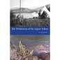 The Wilderness of the Upper Yukon - Paperback