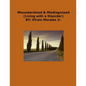 Misunderstood & Misdiagnosed: Living with a Disorder - Paperback