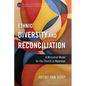 Ethnic Diversity and Reconciliation: A Missional Model for the Church in Myanmar - Paperback