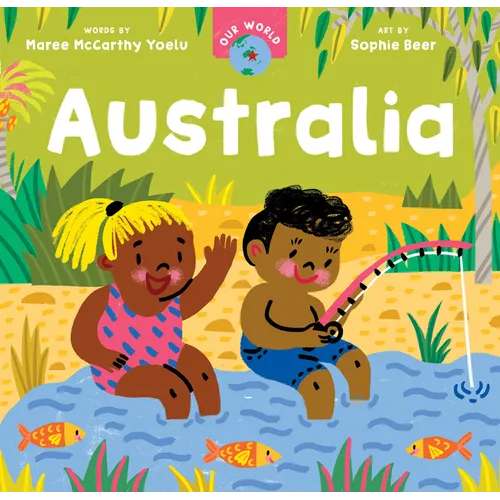 Our World: Australia - Board Book