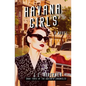 Havana Girls: A historical saga of family secrets and Cold War Havana - Paperback