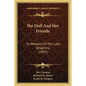 The Doll And Her Friends: Or Memoirs Of The Lady Seraphina (1893) - Paperback