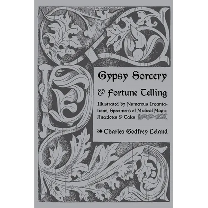 Gypsy Sorcery and Fortune Telling - Paperback