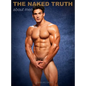 The Naked Truth about Men - Hardcover
