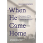 When He Came Home: The Impact of War on Partners and Children of Veterans - Paperback