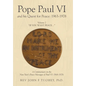 Pope Paul VI and his Quest for Peace: 1963-1978: Volume 2 "IF YOU WANT PEACE..." - Hardcover