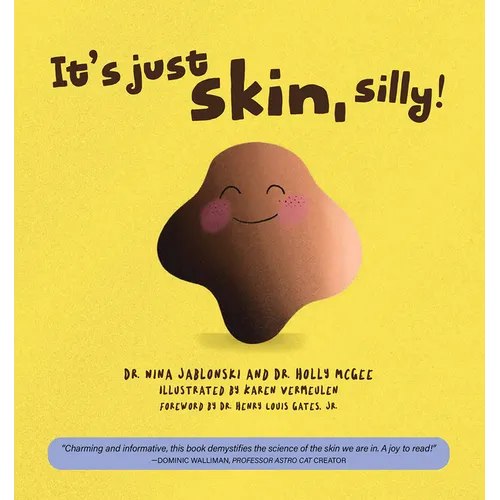 It's Just Skin, Silly! - Hardcover