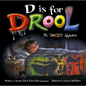 D Is for Drool: My Monster Alphabet - Hardcover