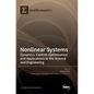 Nonlinear Systems: Dynamics, Control, Optimization and Applications to the Science and Engineering - Hardcover