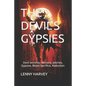 The Devil's Gypsies: Devil worship, demons, witches, Gypsies, Blood Sacrifice, Abduction - Paperback