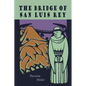 The Bridge of San Luis Rey - Paperback