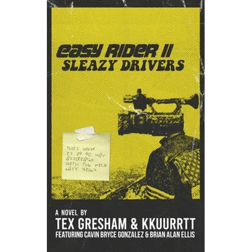 Easy Rider II: Sleazy Driver(s) - Paperback