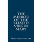 The Mirror of the Blessed Virgin Mary - Paperback