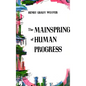 The Mainspring of Human Progress - Hardcover