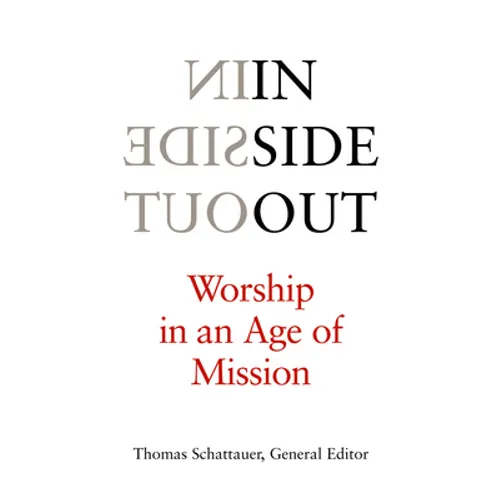 Inside Out: Worship in an Age of Mission - Paperback