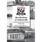 Recollections of Jacksonville - A Sesquicentennial Celebration - Paperback