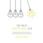 The Next Exceptional CEO - Paperback