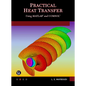Practical Heat Transfer: Using Matlab(r) and Comsol(r) - Hardcover