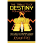 The Tablets of Destiny Revelation: How Long-Lost Anunnaki Wisdom Can Change The Fate of Humanity - Paperback