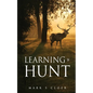 Learning to Hunt - Paperback