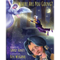 Where Are You Going? - Paperback