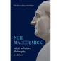 Neil Maccormick: A Life in Politics, Philosophy, and Law - Hardcover