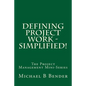 Defining Project Work - Simplified! - Paperback