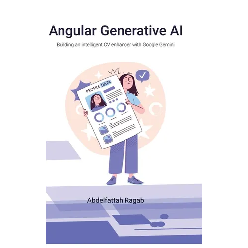 Angular Generative AI: Building an intelligent CV enhancer with Google Gemini - Hardcover