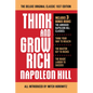 Think and Grow Rich the Deluxe Original Classic 1937 Edition and More: Includes 3 Bonus Books the Abridged Napoleon Hill Classics: Think Your Way to W - Paperback