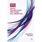 Digital Technologies for School Collaboration - Hardcover