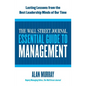 The Wall Street Journal Essential Guide to Management: Lasting Lessons from the Best Leadership Minds of Our Time - Paperback