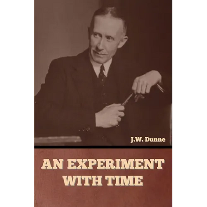 An Experiment with Time - Paperback
