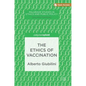 The Ethics of Vaccination - Hardcover