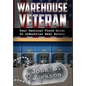 Warehouse Veteran: Your Tactical Field Guide to Industrial Real Estate - Hardcover