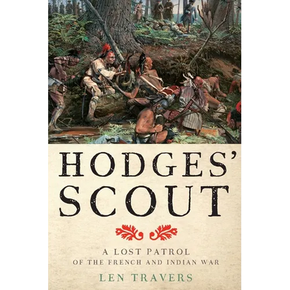 Hodges' Scout: A Lost Patrol of the French and Indian War - Paperback