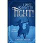 I don't want to fight!: A Game Lit Novel - Paperback