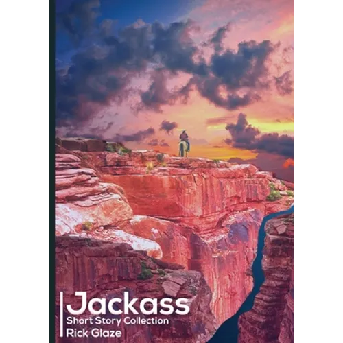 Jackass: Short Story Collection - Paperback