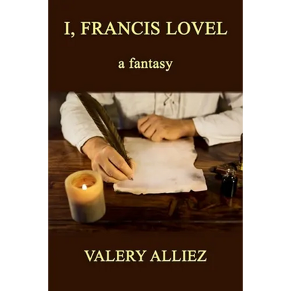 I, Francis Lovel - A Fantasy - Paperback