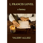 I, Francis Lovel - A Fantasy - Paperback